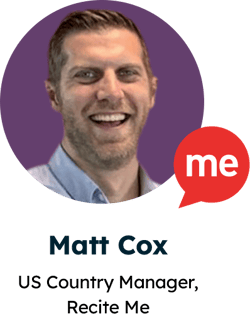 A head shot of Matt Cox, US Country Manager at Recite Me.